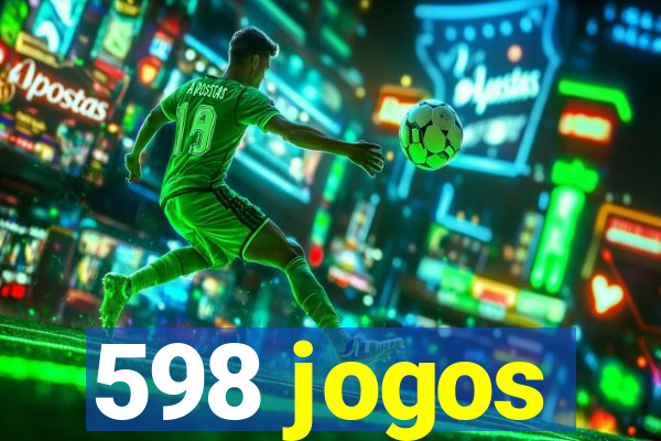 598 jogos